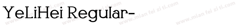YeLiHei Regular字体转换